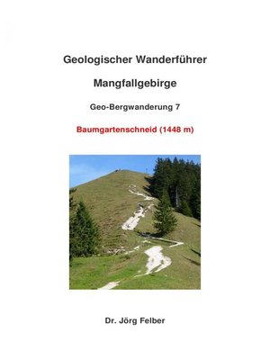 cover image of Geo-Bergwanderung 7 Baumgartenschneid (1444 m)